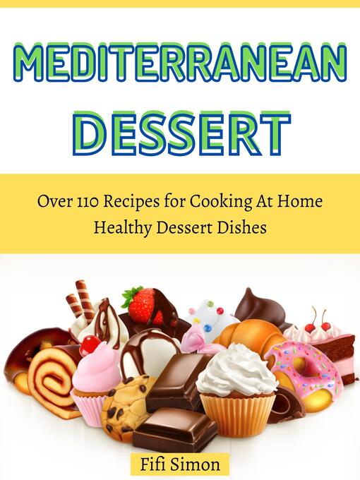 Title details for Mediterranean Dessert by Fifi Simon - Available